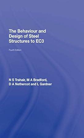 The Behaviour and Design of Steel Structures to EC3 eBook : Trahair, N ...