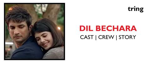 Dil Bechara 2020: Plot, Songs, Cast, Reviews, Trailer and More