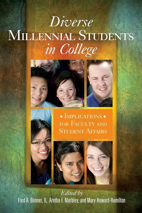 Diverse Millennial Students in College: Implications for Faculty and ...
