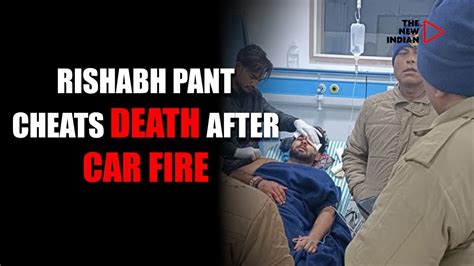 Rishabh Pant badly injured in car on Roorkee highway - rishabh pant ...