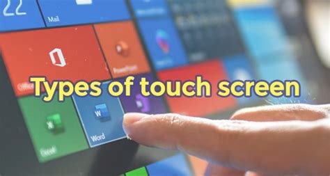 Touch Screen Types 的图像结果