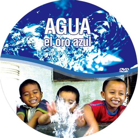 «Agua: El oro azul». Libro – Video de Educación para el Desarrollo y ...