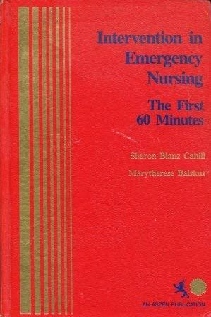 Buy Intervention in Emergency Nursing: The First 60 Minutes Book Online ...