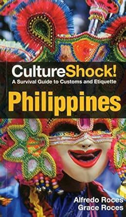 CultureShock! Philippines: A Survival Guide to Customs and Etiquette ...
