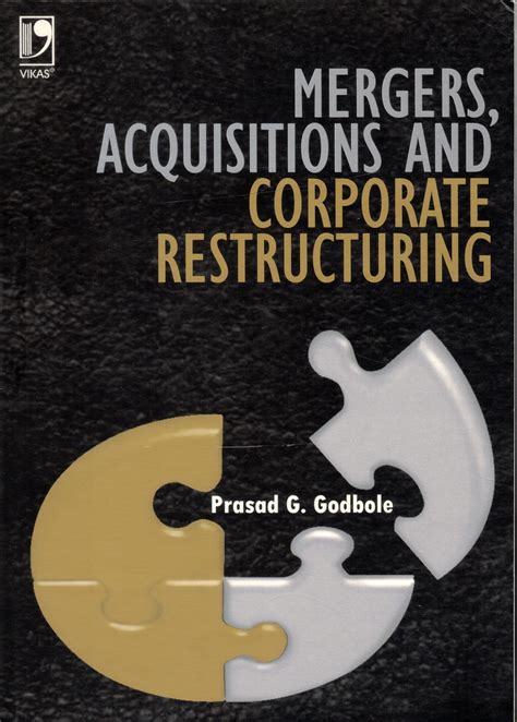 Mergers, Acquisitions And Corporate Restructuring