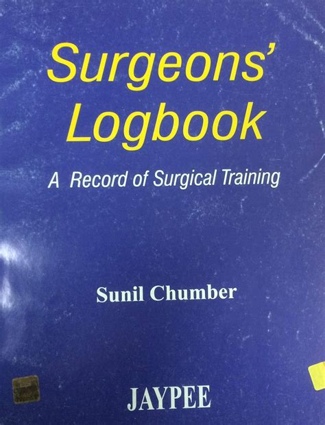 Buy Surgeon's Logbook: A Record of Surgical Training Book Online at Low ...