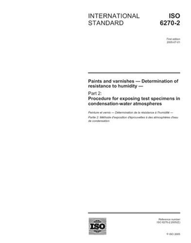 ISO 6270-2:2005, Paints and varnishes - Determination of resistance to ...