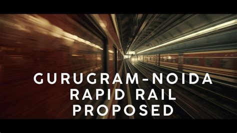 Gurugram to Noida Rapid Rail Corridor Proposed, Bypassing Delhi: Route ...
