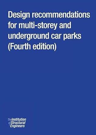 Buy Design recommendations for multi-storey and underground car parks ...