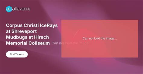 Corpus Christi IceRays at Shreveport Mudbugs at Hirsch Memorial ...