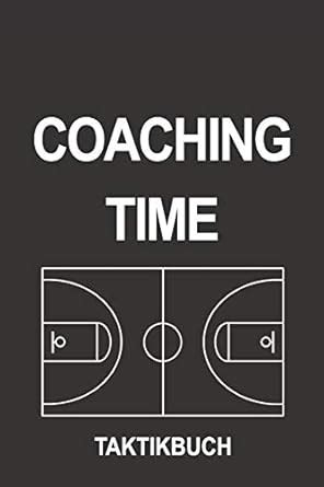 Amazon.in: Buy Coaching Time Taktikbuch: Sagenhaft als Journal ...