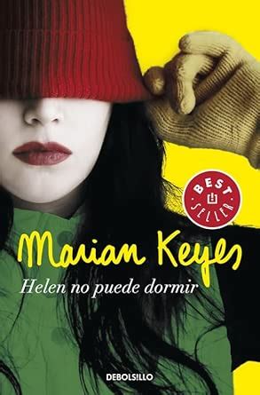 Helen no puede dormir : Keyes, Marian, de Villavicencio, Matuca ...