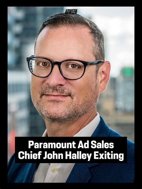 After 18 years at the company, John Halley is leaving Paramount. The ...