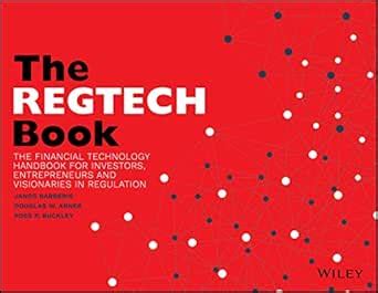 The REGTECH Book: The Financial Technology Handbook for Investors ...