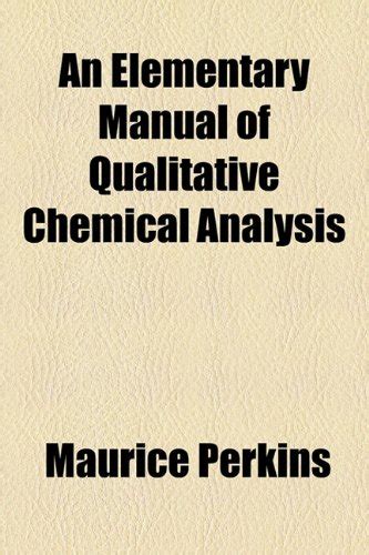Buy An Elementary Manual of Qualitative Chemical Analysis Book Online ...