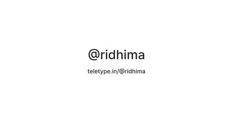 @ridhima — Teletype