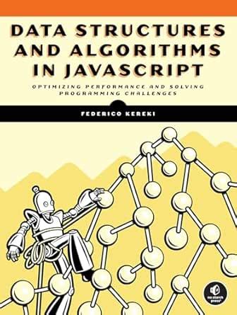 Data Structures and Algorithms in JavaScript eBook : Kereki, Federico ...