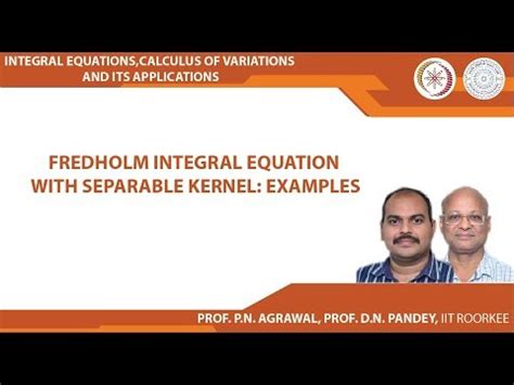 Fredholm integral equation with separable kernel: Examples Video ...