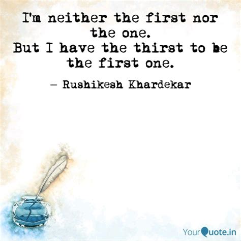Rushikesh Khardekar (ऋषी) Quotes | YourQuote