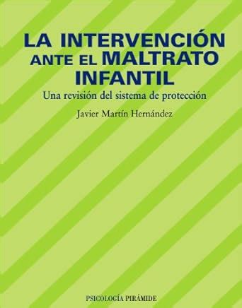 Buy La intervencion ante el maltrato infantil / the Intervention ...
