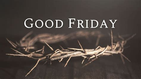 Good Friday Worship Service, 6400 Old Centreville Rd, Centreville, VA ...