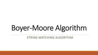 Image result for Explain Boyer-Moore Algorithm with Example
