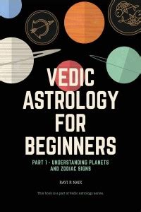 Vedic Astrology for Beginners: Buy Vedic Astrology for Beginners by ...