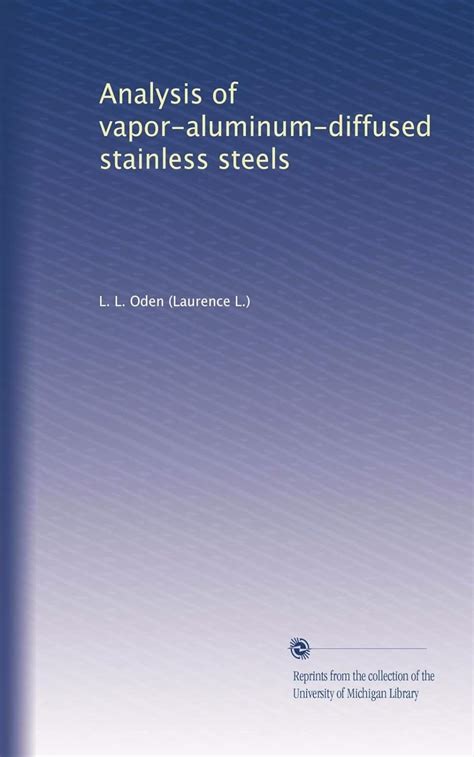 Analysis of vapor-aluminum-diffused stainless steels : Amazon.in: Books