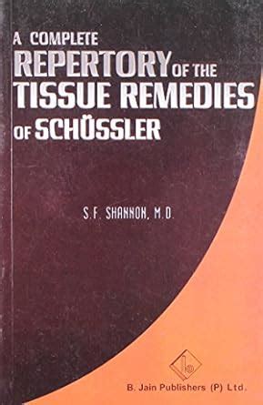 Buy A Complete Repertory of the Tissue Remedies of Schussler: 1 Book ...