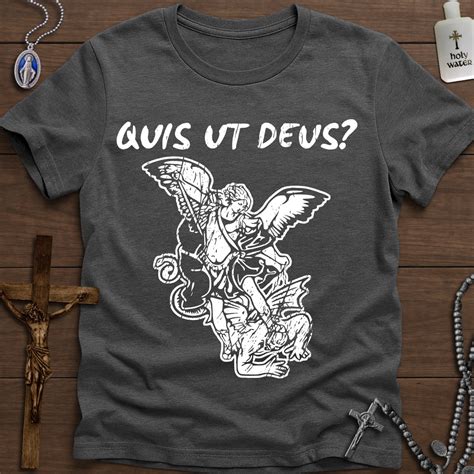 Quis ut Deus? Catholic St. Michael T-Shirt - Hardcore Catholics