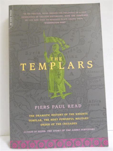 Buy The Templars: The Dramatic History Of The Knights Templar, The Most ...