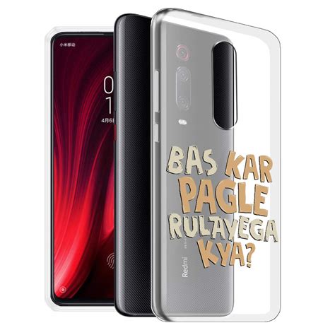 Fashionury ''BAS KAR PAGLE RULAYEGA Kya'' Compatible for Redmi K20 ...