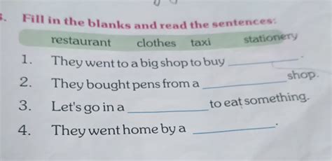 Fill in the blanks and read the sentences:1. They went to a big shop to..