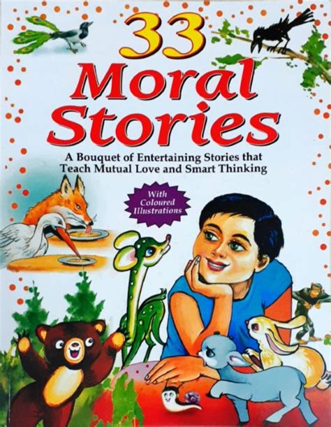 33 Moral Stories - A Bouquet Of Entertaining Stories That Teach Mutual ...