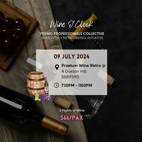 Wine O Clock!, Praelum Wine Bistro, Singapore, 9 July 2024 | AllEvents