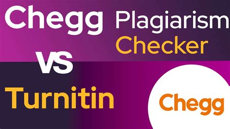 Chegg Plagiarism Checker Vs Turnitin