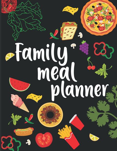 Family Meal Planner Planning Delicious Family Meals Recorder And Track ...