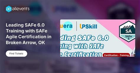 Leading SAFe 6.0 Training with SAFe Agile Certification in Broken Arrow ...