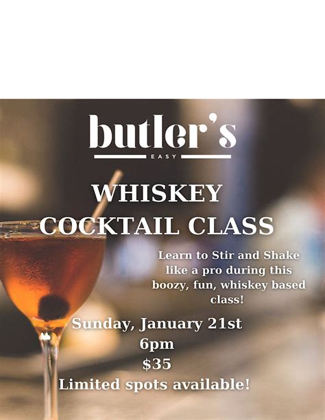 Whiskey Cocktail Class at Butlers Easy!, Butler's Easy, Phoenix, 21 ...