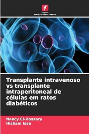 Buy Transplante intravenoso vs transplante intraperitoneal de células ...