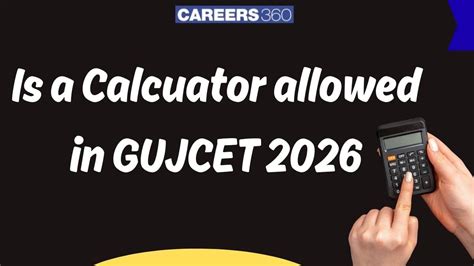 Is Calculator Allowed in GUJCET 2026? Exam Rules, Allowed Items, Guidelines
