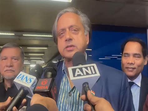 "Feedback has been very positive," All-Party Delegation leader Tharoor ...