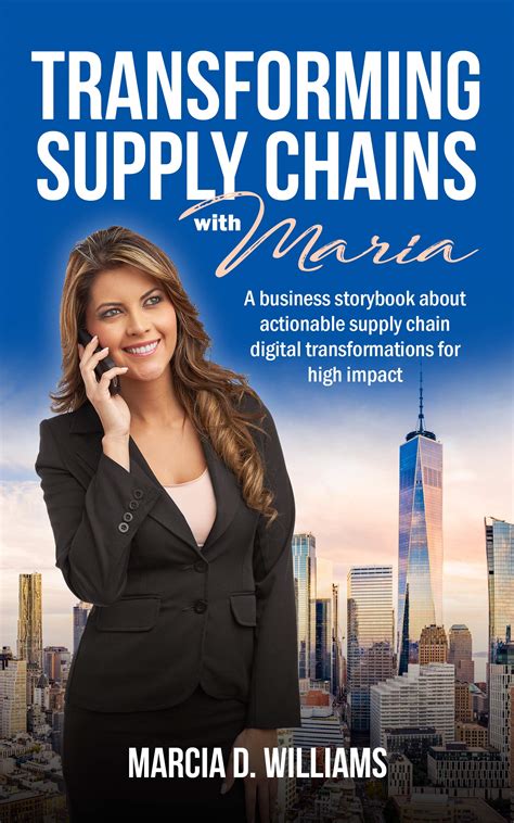 Buy Transforming Supply Chains With Maria: A business storybook about ...