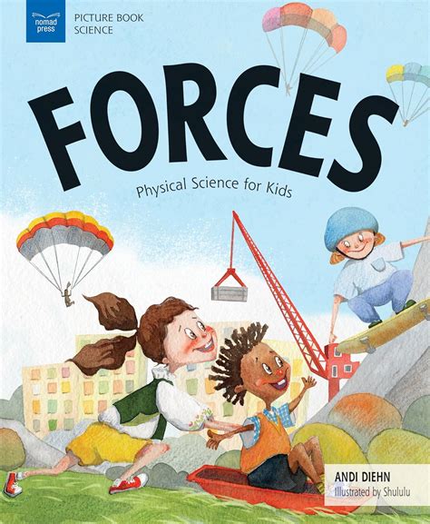 Forces: Physical Science for Kids: Diehn, Andi, Li, Hui: 9781619306387: Books - Amazon.ca