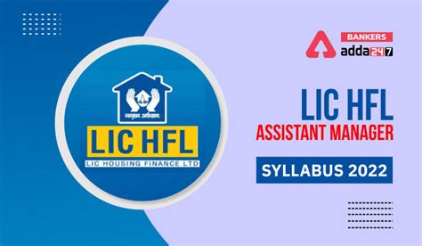 LIC HFL Syllabus & Exam Pattern 2022 For Assistant & Assistant Manager ...