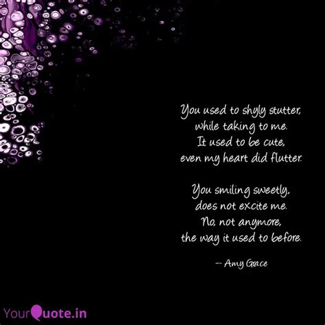 You used to shyly stutter... | Quotes & Writings by Ikmancheet Kour ...