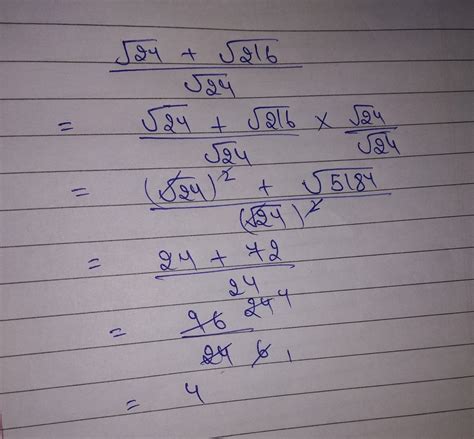 under root 24+under root 216 divided by under root 24 - Brainly.in