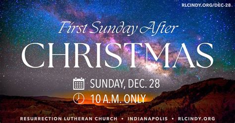 First Sunday After Christmas Worship, Resurrection Lutheran Church ...