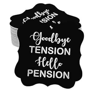 Inkdotpot Silver Foil Good Bye Tension Hello Pension Retirement Tags ...