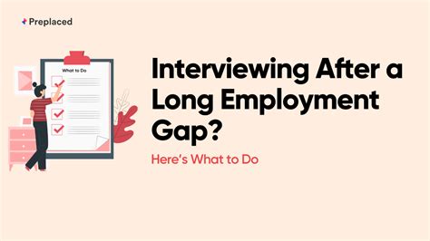 Interviewing After a Long Employment Gap? Here's What to Do